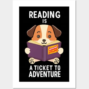 Reading is a Ticket to Adventure Posters and Art